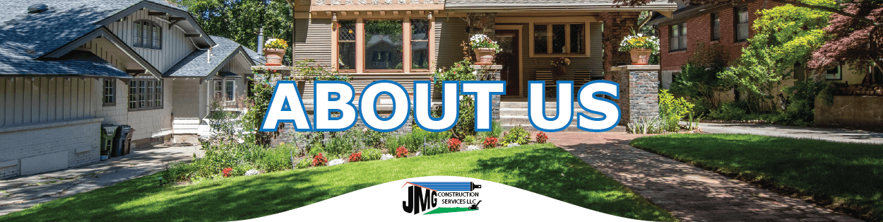 JMG-construction-services-landscaping-painting-about-us